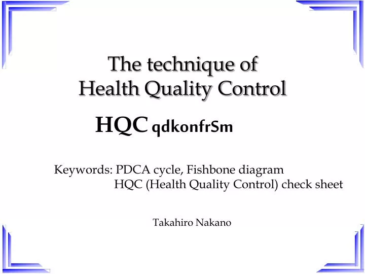 the technique of health quality control