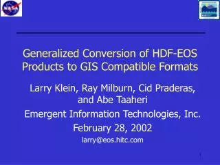 Generalized Conversion of HDF-EOS Products to GIS Compatible Formats