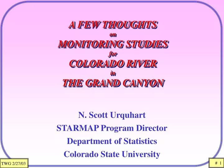 a few thoughts on monitoring studies for colorado river in the grand canyon
