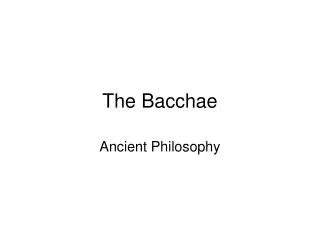 The Bacchae