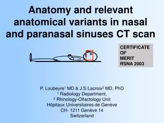 Anatomy and relevant anatomical variants in nasal and paranasal sinuses CT scan