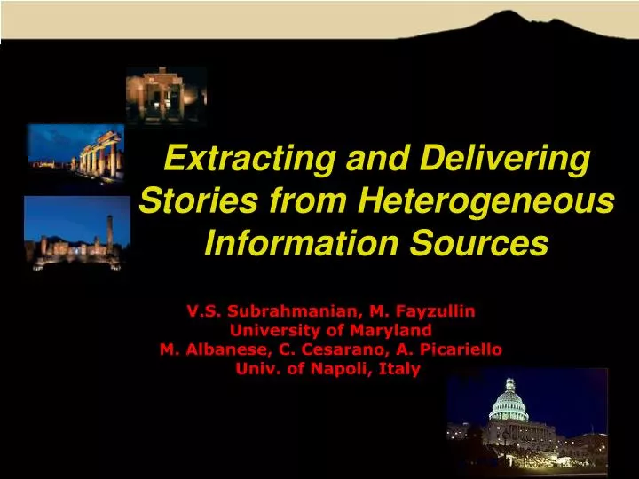 extracting and delivering stories from heterogeneous information sources