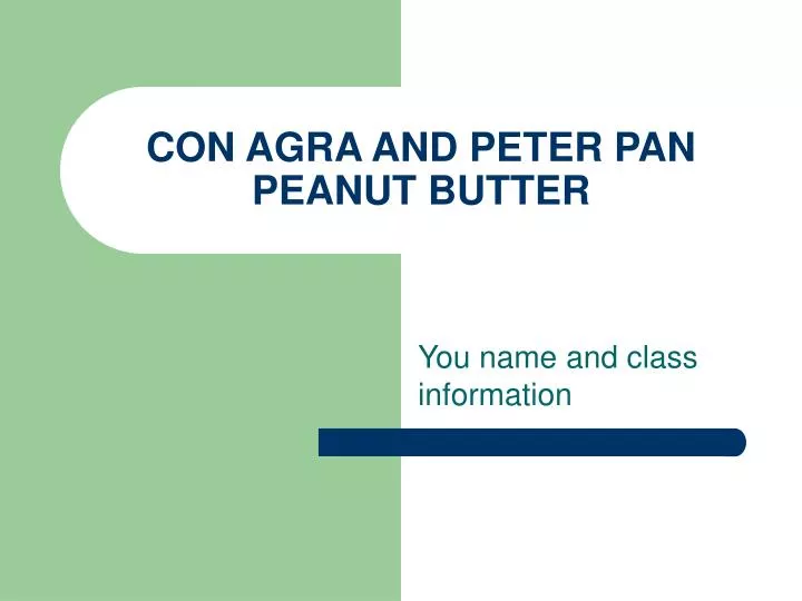 con agra and peter pan peanut butter