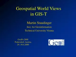 Geospatial World Views in GIS-T