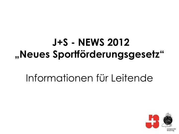 j s news 2012 neues sportf rderungsgesetz informationen f r leitende