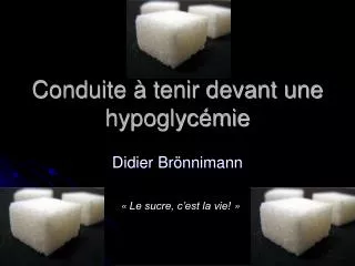 conduite tenir devant une hypoglyc mie