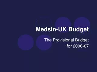 Medsin-UK Budget
