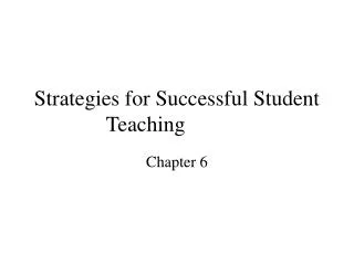 Strategies for Successful Student Teaching