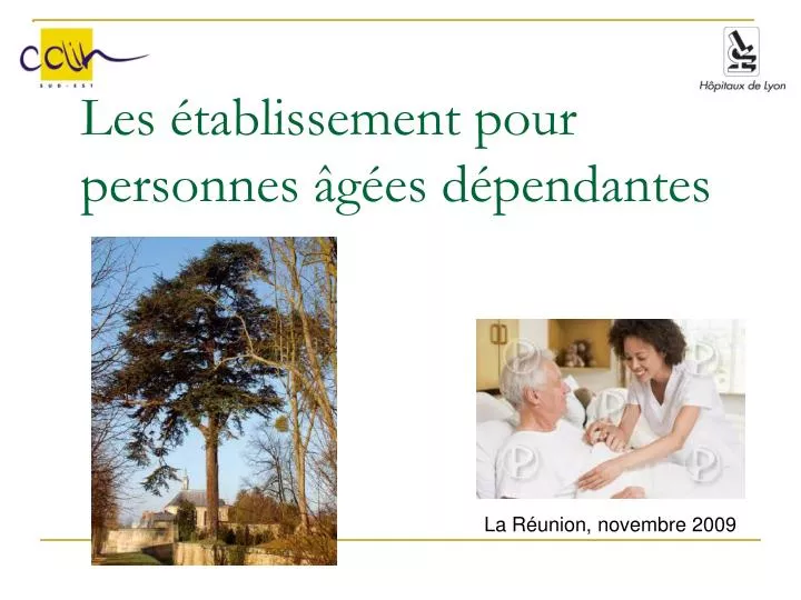 les tablissement pour personnes g es d pendantes