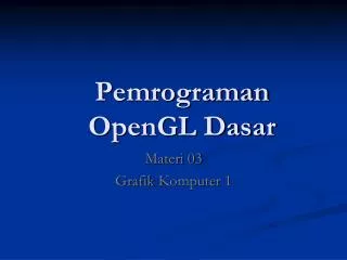 pemrograman opengl dasar