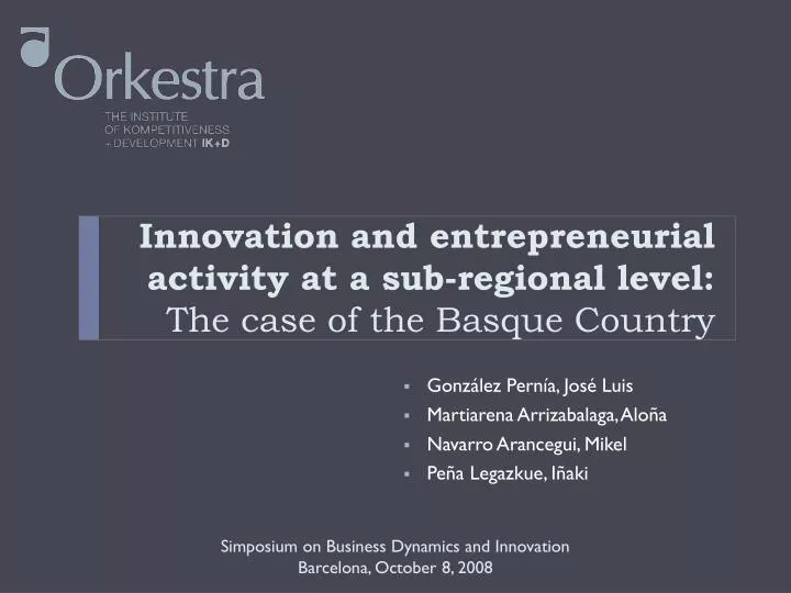 innovation and entrepreneurial activity at a sub regional level the case of the basque country