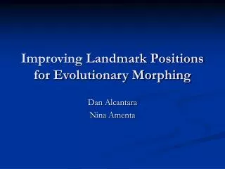 Improving Landmark Positions for Evolutionary Morphing