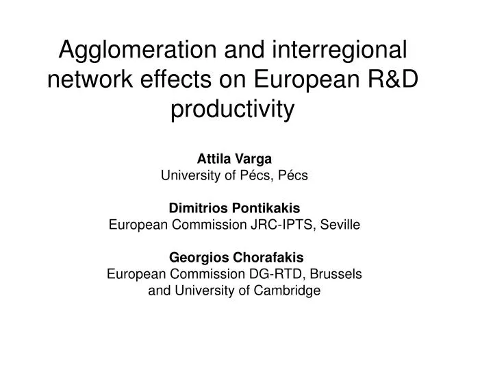agglomeration and interregional network effects on european r d productivity