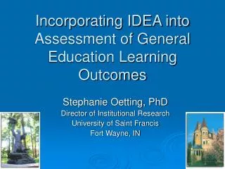 Incorporating IDEA into Assessment of General Education Learning Outcomes