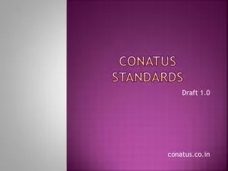 Conatus Standards