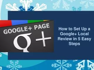 How to Set Up a Google+ Local Review in 5 Easy Steps