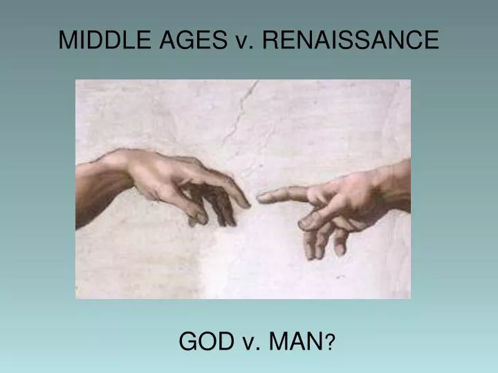 middle ages v renaissance