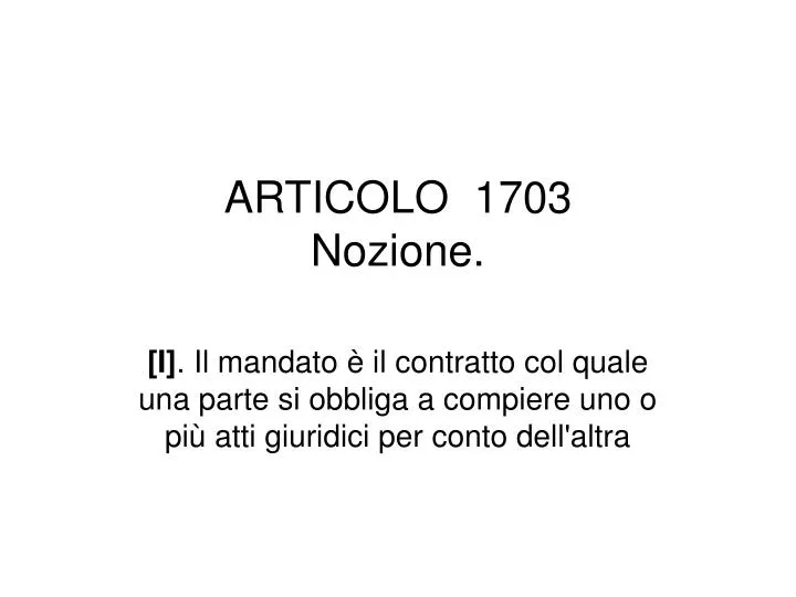 articolo 1703 nozione