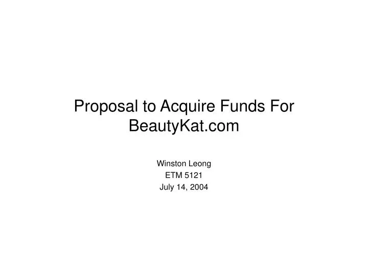 proposal to acquire funds for beautykat com