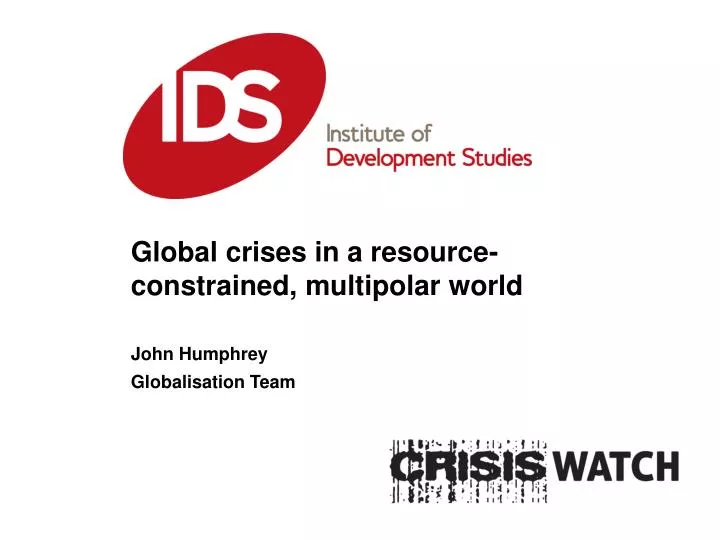 global crises in a resource constrained multipolar world