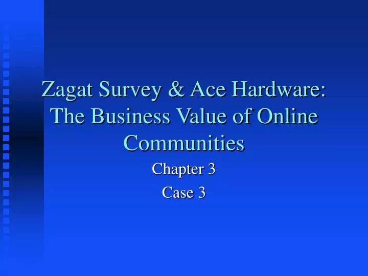 zagat survey ace hardware the business value of online communities