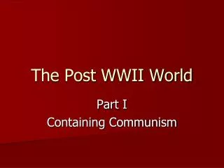 The Post WWII World
