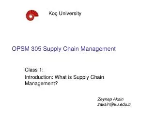 OPSM 305 Supply Chain Management