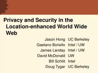 Privacy and Security in the Location-enhanced World Wide Web