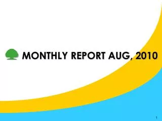 MONTHLY REPORT AUG, 2010