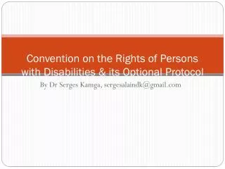 Convention on the Rights of Persons with Disabilities &amp; its Optional Protocol