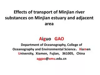Effects of transport of Minjian river substances on Minjian estuary and adjacent area