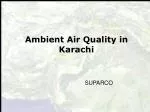 Ambient Air Quality in Karachi - slide 1