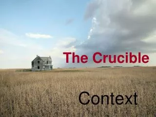 The Crucible