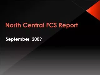 North Central FCS Report