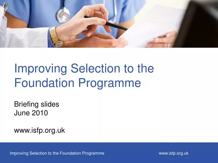 improving selection to the foundation programme