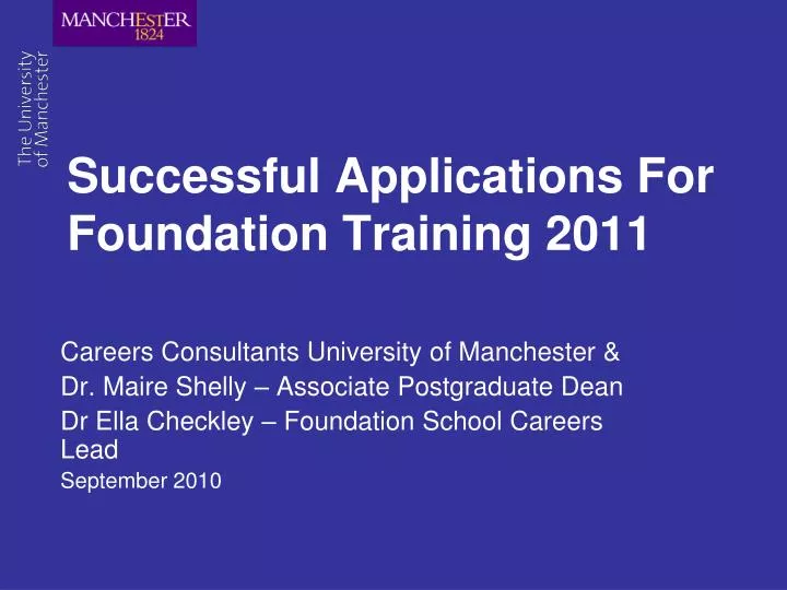 successful applications for foundation training 2011