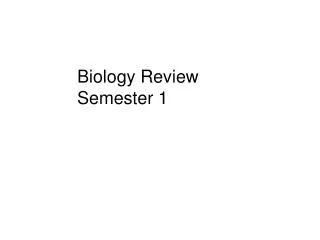 Biology Review Semester 1