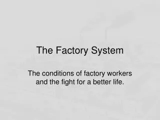 The Factory System