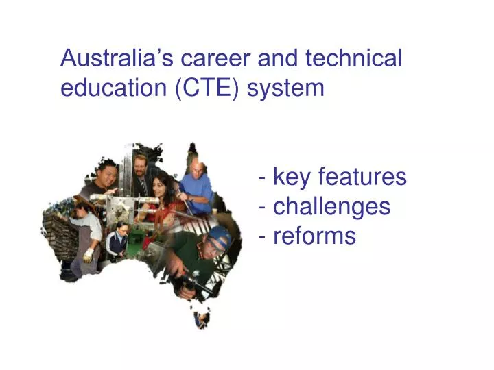 australia s career and technical education cte system key features challenges reforms