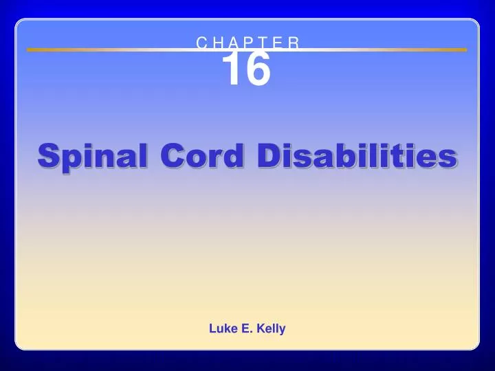 chapter 16 spinal cord disabilities