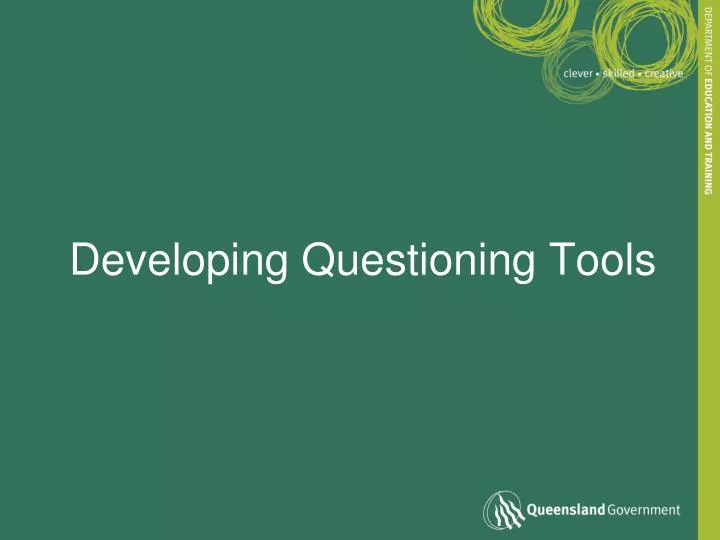 developing questioning tools