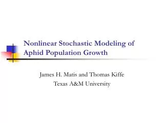 Nonlinear Stochastic Modeling of Aphid Population Growth