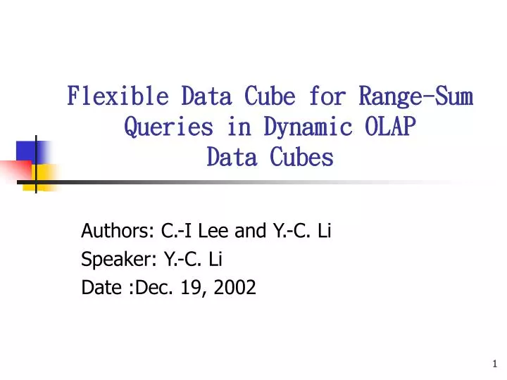 flexible data cube for range sum queries in dynamic olap data cubes
