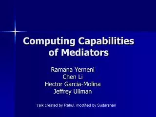 Computing Capabilities of Mediators