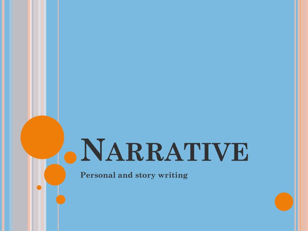 PPT - Narrative PowerPoint Presentation, free download - ID:5409952