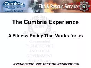 The Cumbria Experience A Fitness Policy That Works for us