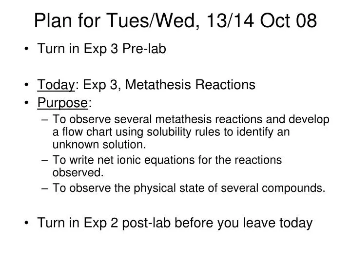 plan for tues wed 13 14 oct 08