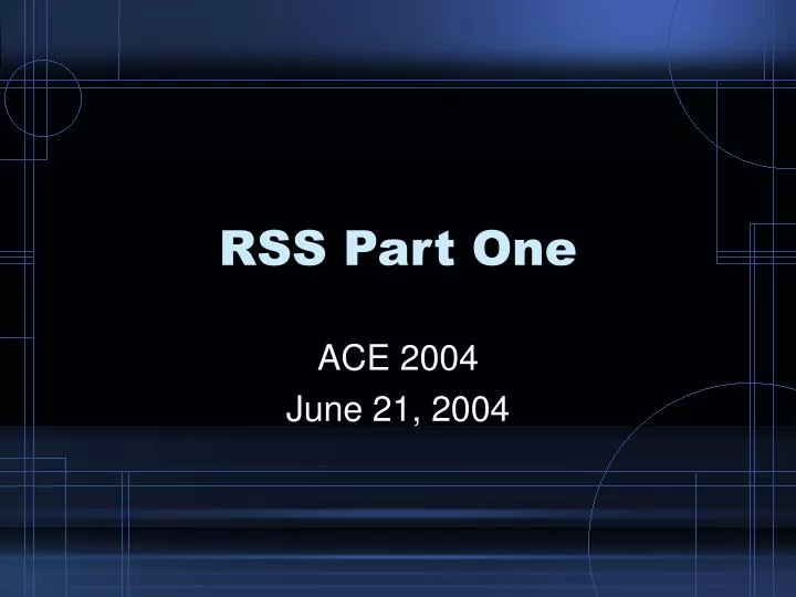 rss part one