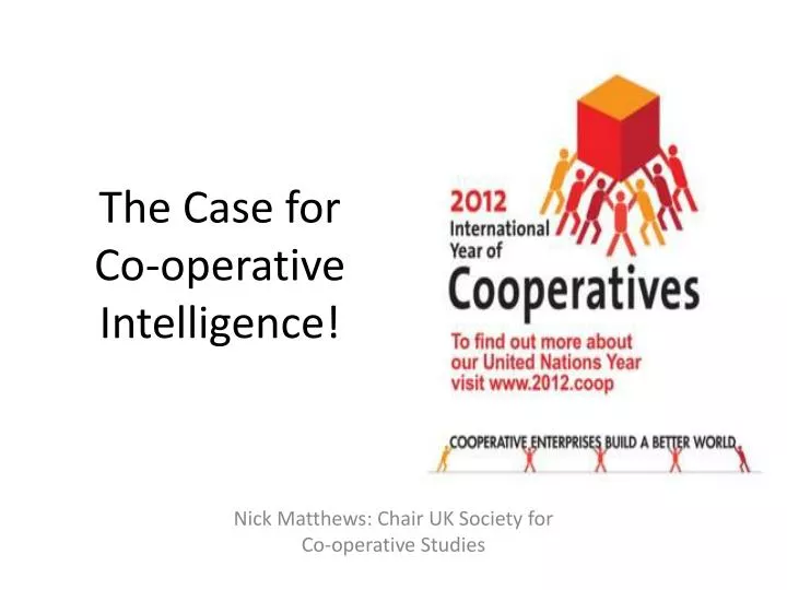the case for co operative intelligence