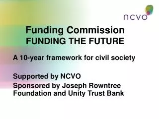 Funding Commission FUNDING THE FUTURE